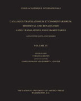 Catalogus Translationum et Commentariorum: Medieval and Renaissance Latin Translations and Commentaries, vol. 8